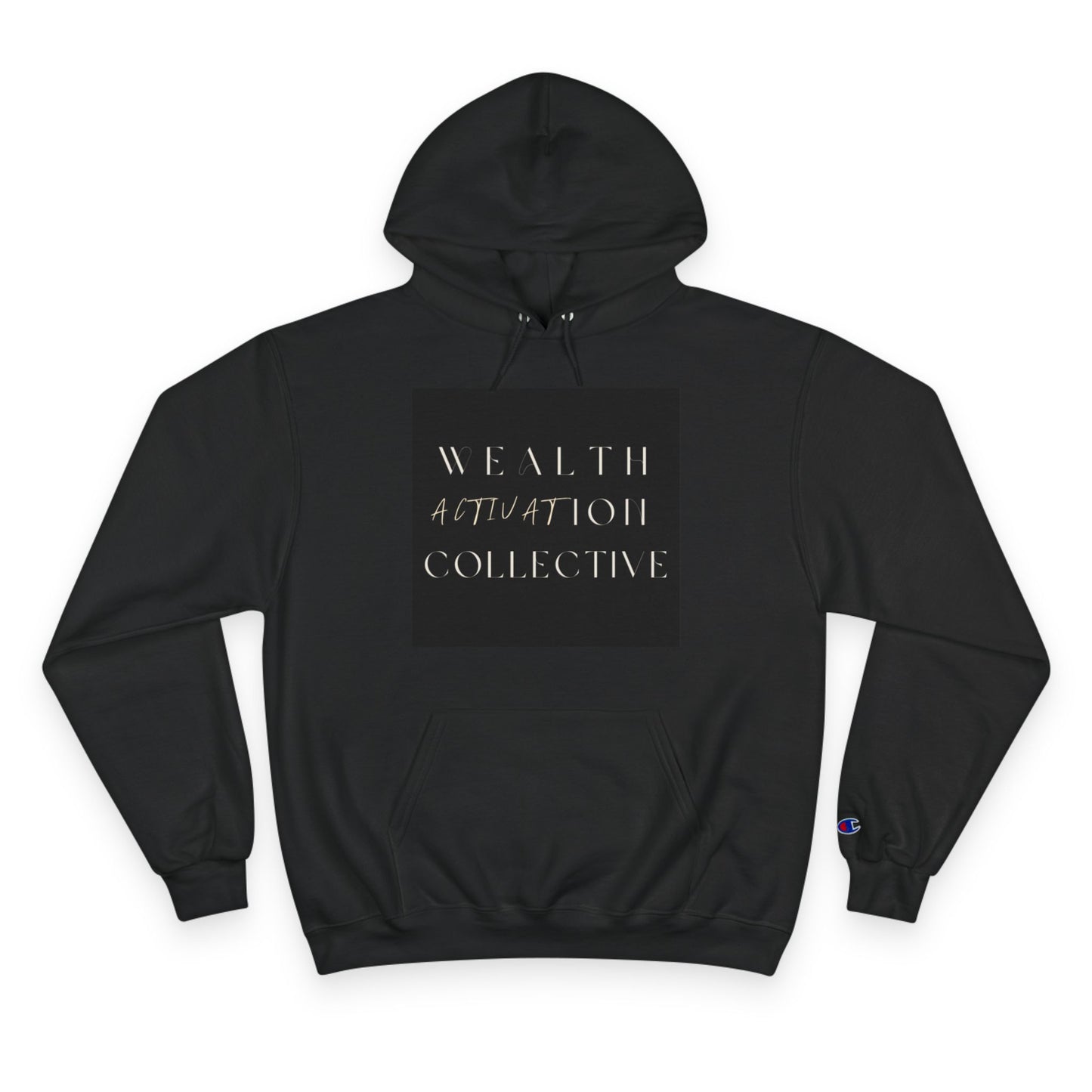WEALTH ACTIVATION COLLECTIVE Champion Hoodie